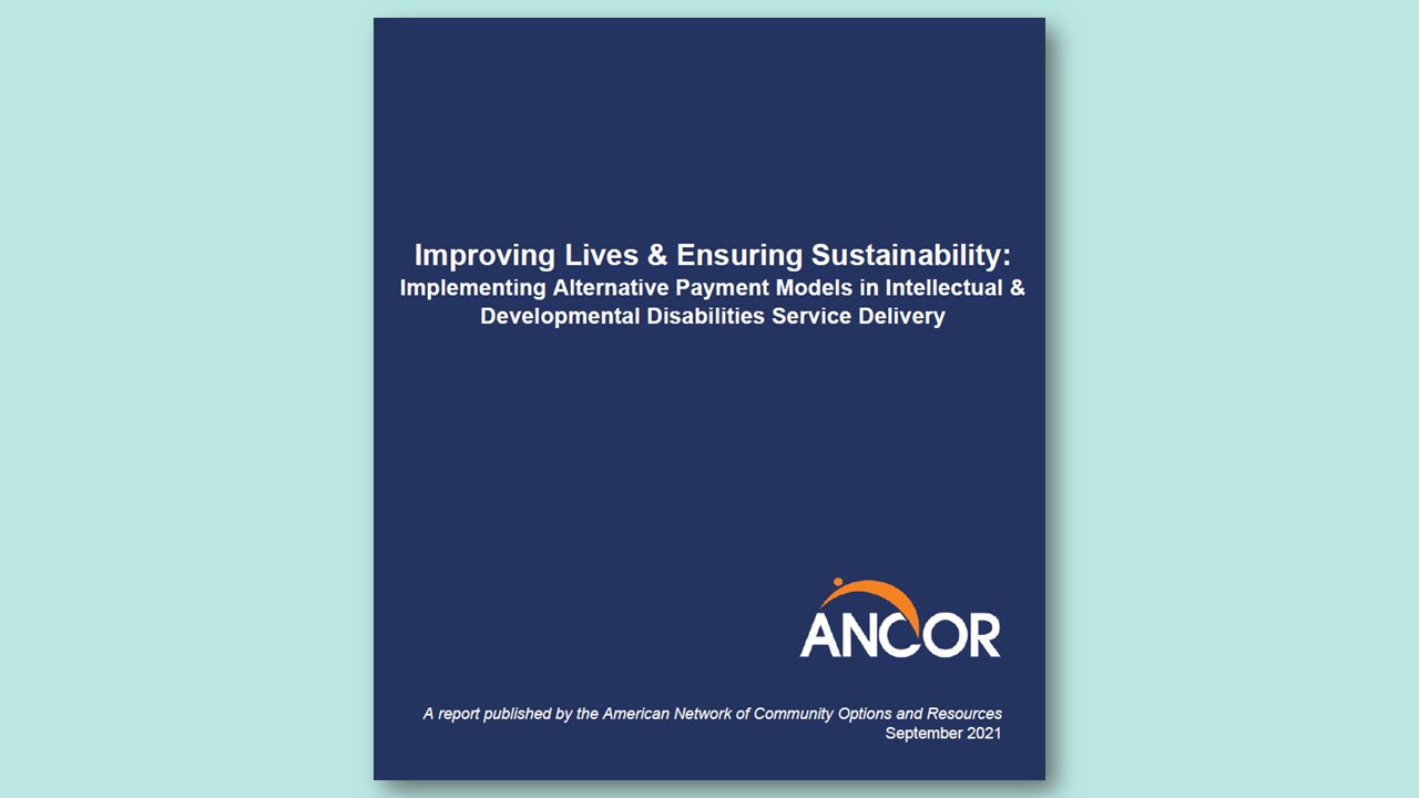 Thumbnail image of the cover of ANCOR's 2021 white paper on alternative payment models
