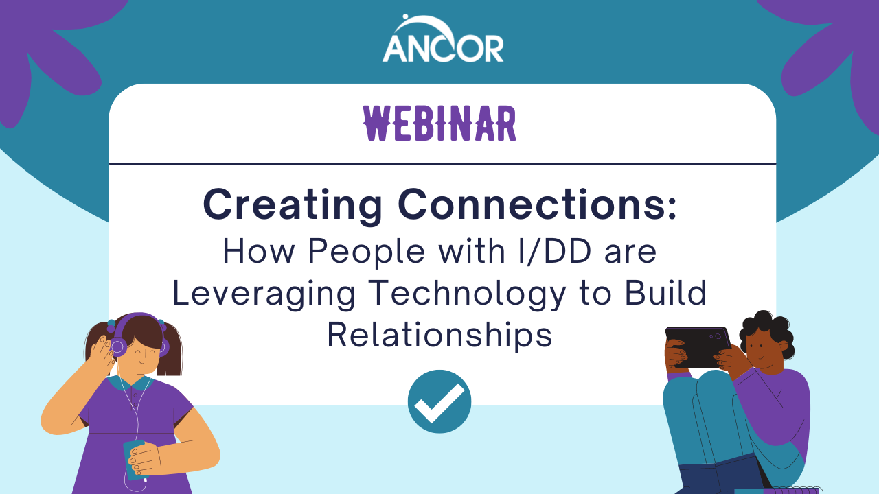 Graphic depicting two people using a tablet and headphones. Text reads Webinar: Creating Connections through Technology.