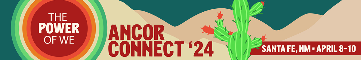Logo for ANCOR Connect '24. Desert mountains and sun motif that reads "The Power of We."