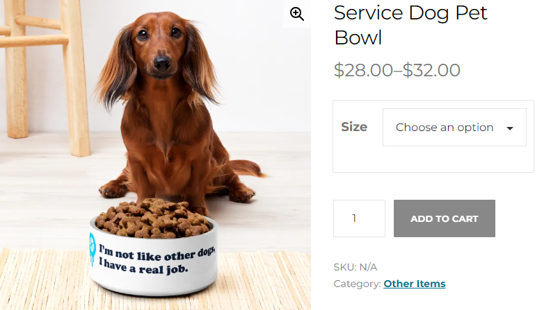 Screenshot of an item for sale on The Squeaky Wheel. It is a dog bowl for service dogs that reads "I'm not like other dogs, I have a real job."